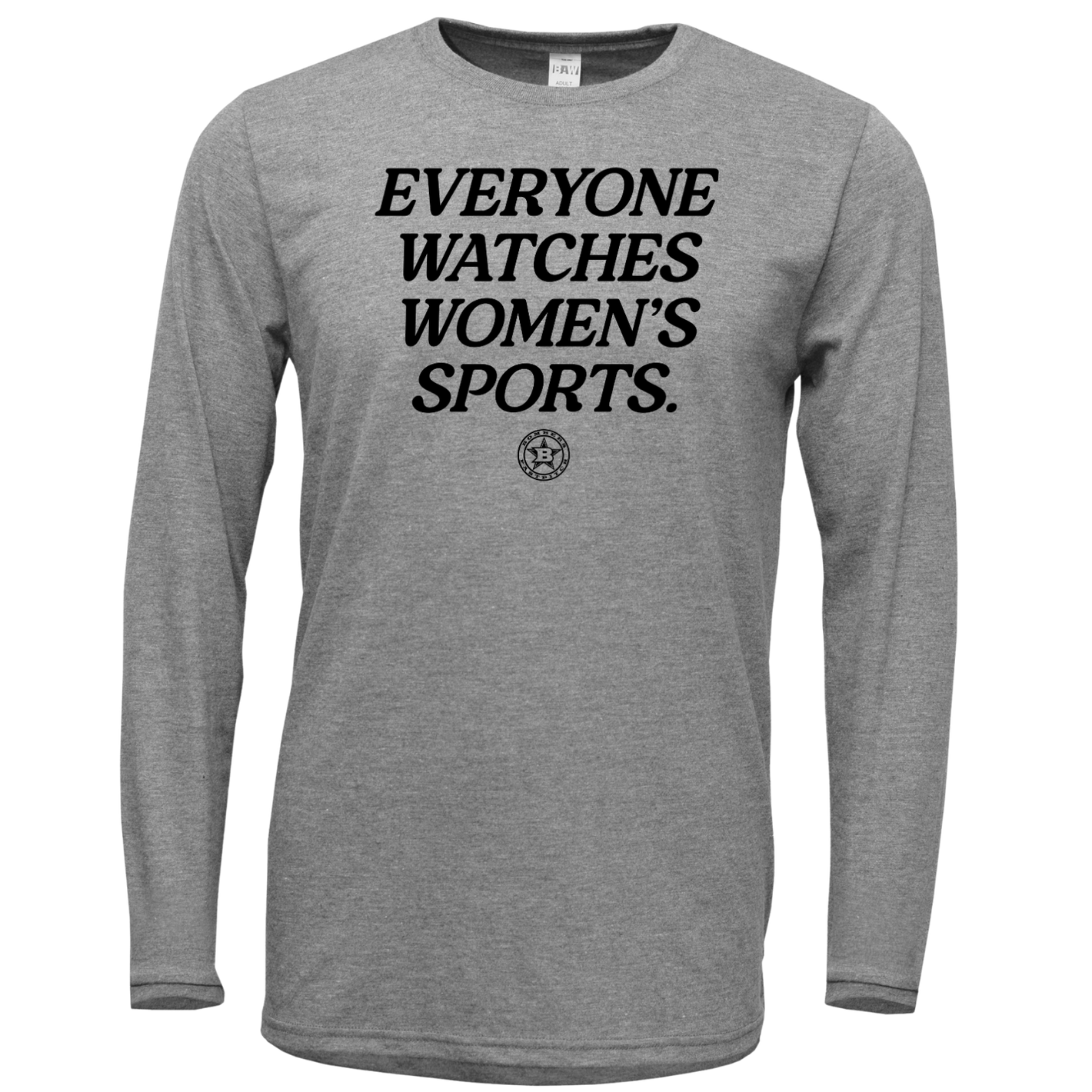 BFP LONG SLEEVE POLY-BLEND - EVERYONE WATCHES