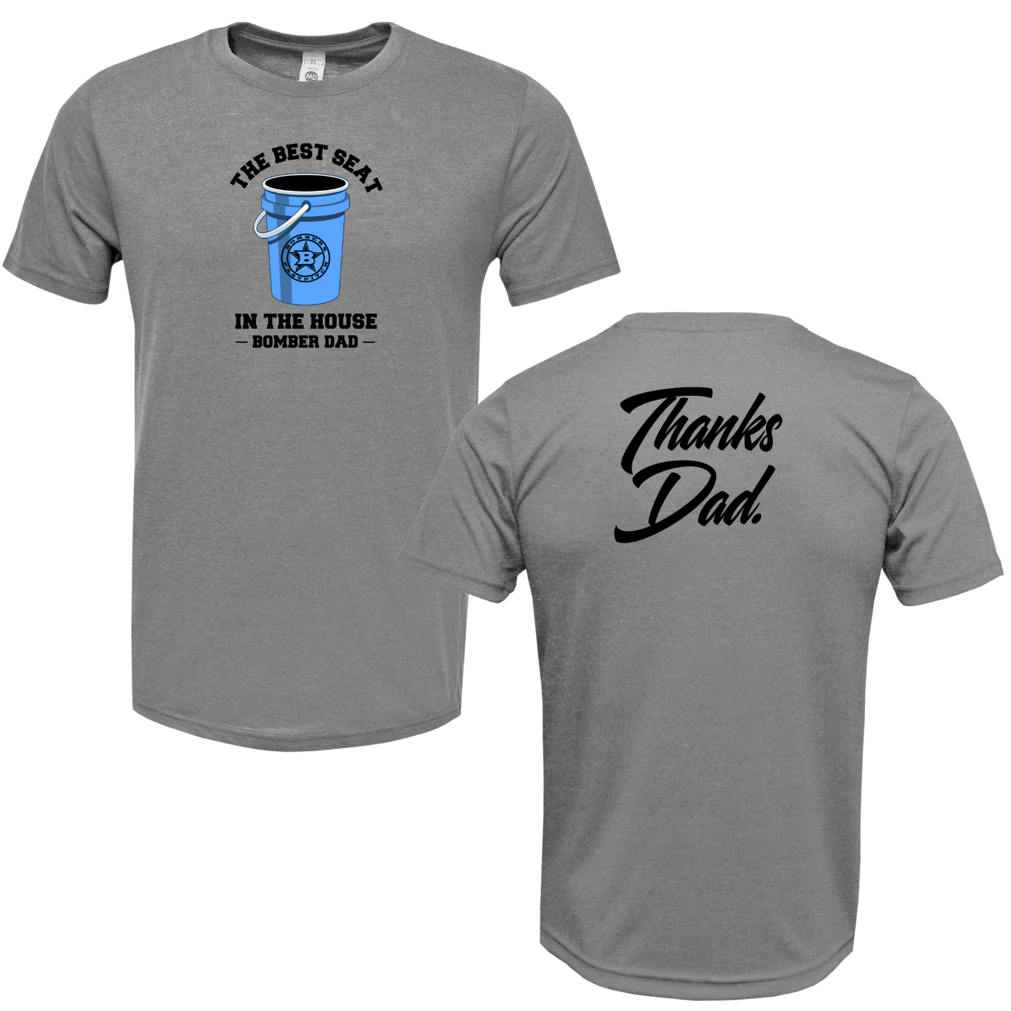 6 - THANKS DAD-BEST SEAT - SHORT SLEEVE POLY BLEND