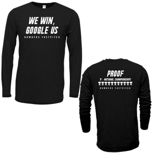BFP LONG SLEEVE POLY-BLEND - WE WIN GOOGLE US / PROOF